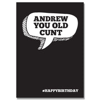 Personalised Old Cunt Card